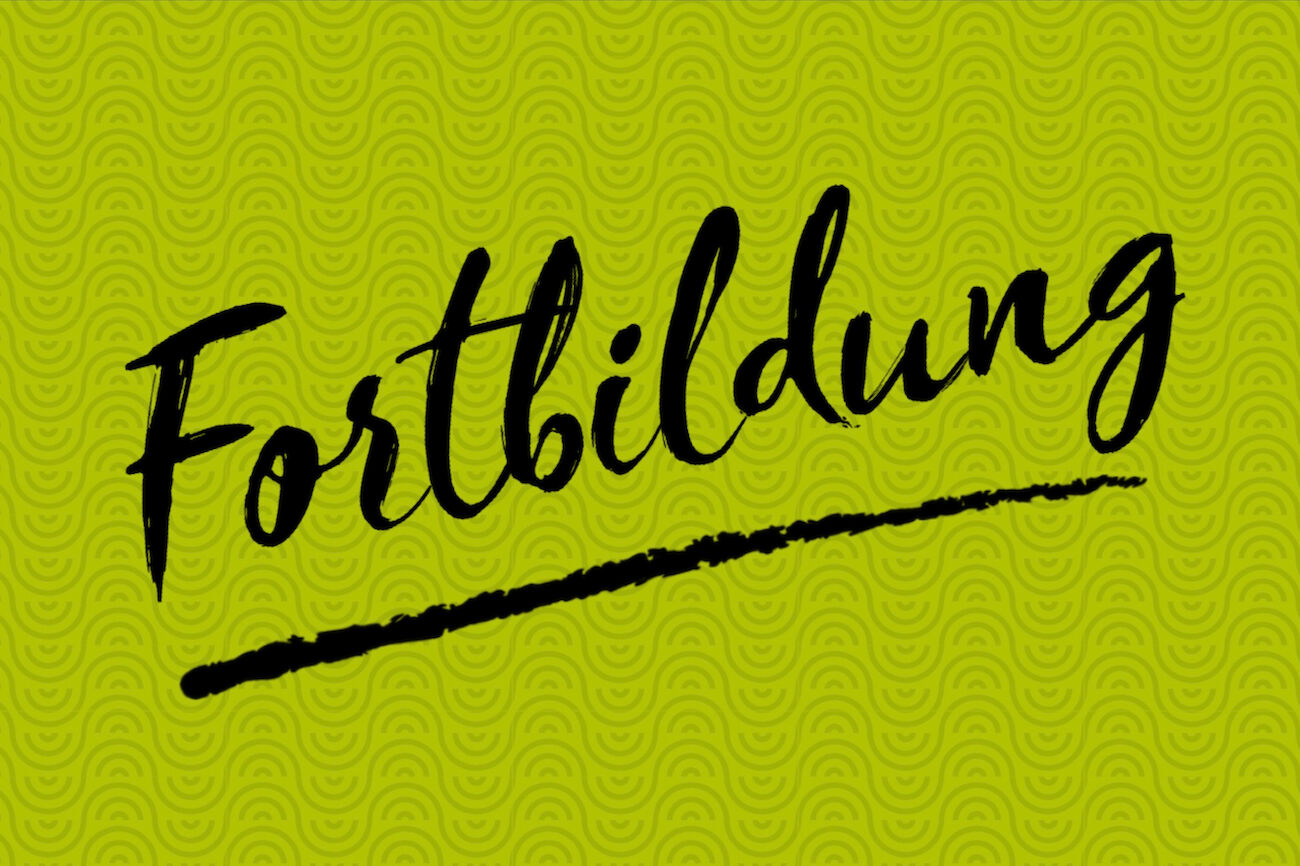 Dekorativbild: Aufschrift Fortbildung auf grünem Hintergrund