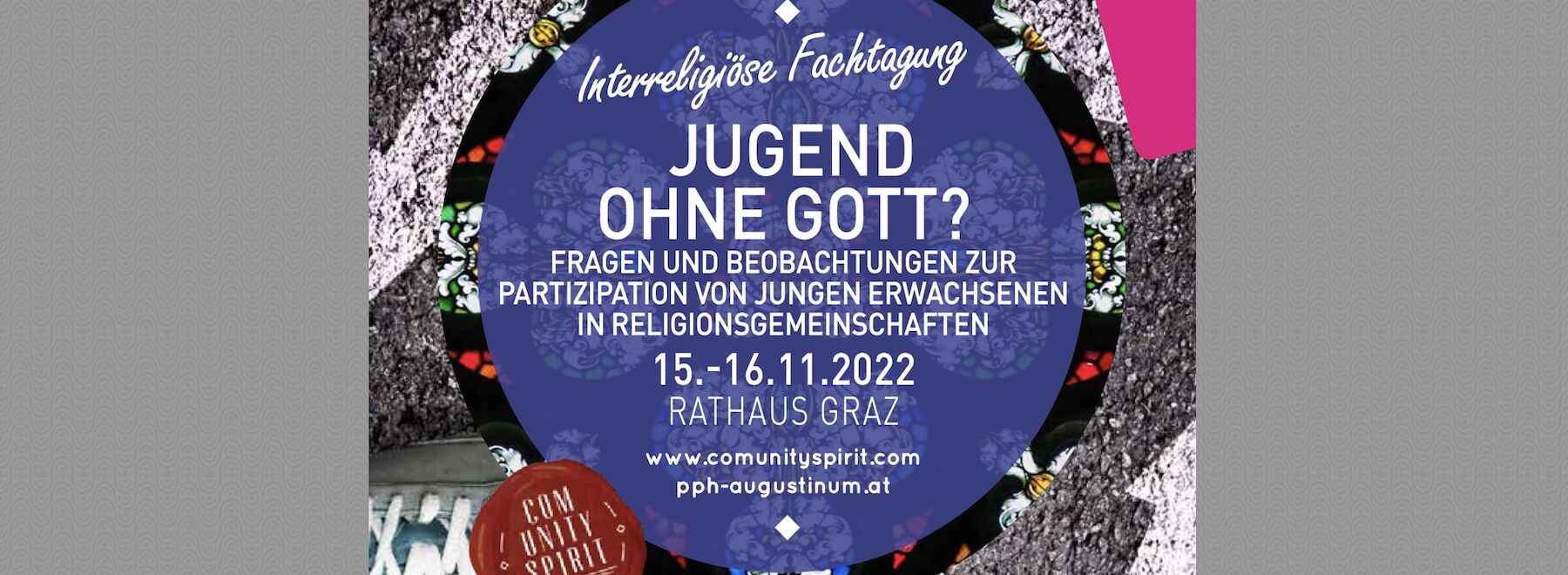 „Jugend ohne Gott?“ - Interreligiöse Fachtagung im Grazer Rathaus - eine Nachlese